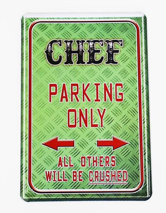 Chef Parking Only, Blechschild, 20x30cm