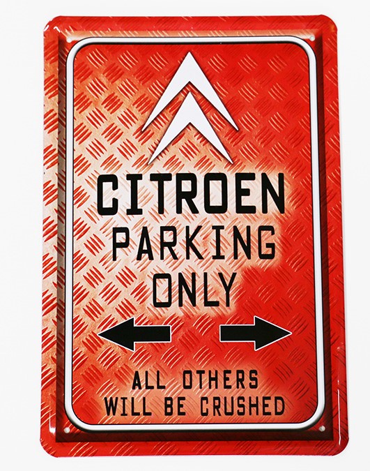 Citroen Parking Only, Blechschild, 20x30cm
