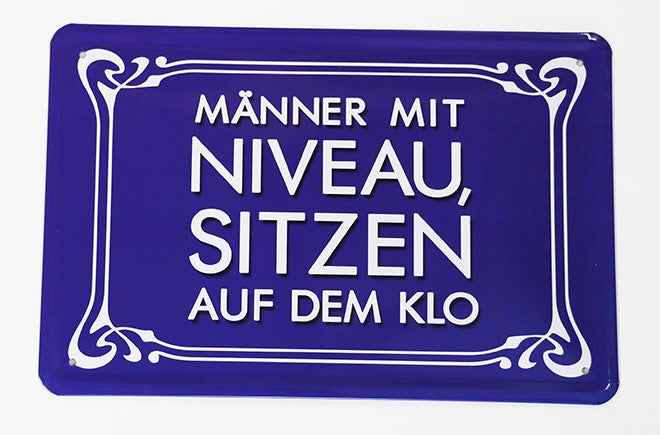 Männer mit Niveau, Blechschild, 30x20cm