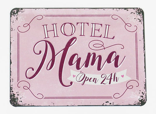 Mama Hotel, Blechschild mit 3D Prägung, 20x15cm