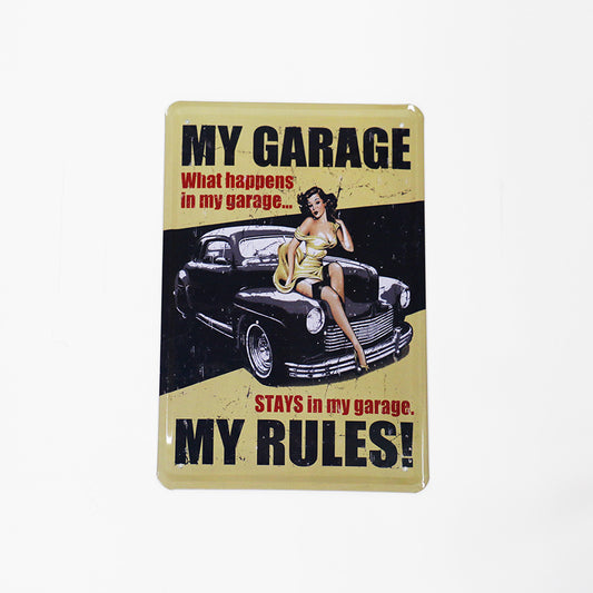 My Garage My Rules, Blechschild, 20x30cm,