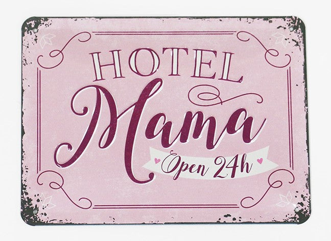 Mama Hotel, Blechschild mit 3D Prägung, 20x15cm
